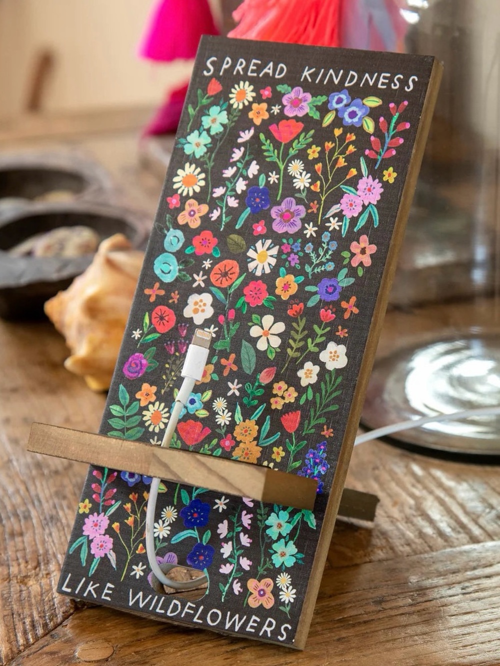 Natural Life Wooden 2 Piece Phone Stand, Spread Kindness Like Wildflowers